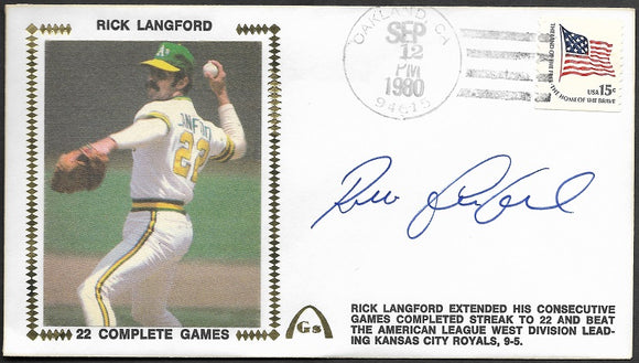Rick Langford Autographed 22 Complete Games Gateway Stamp Commemorative Cachet Envelope